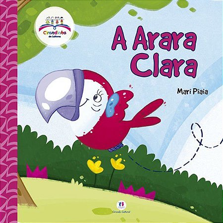Cirandinha de Leitores - A Arara Clara