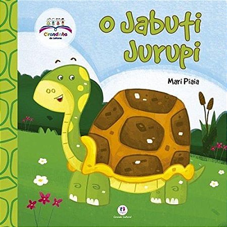 Cirandinha de Leitores - O Jabuti Jurupi