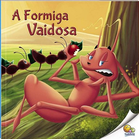 Fábulas que Ensinam - A Formiga Vaidosa