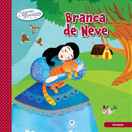 Histórias Fantásticas - Branca de Neve