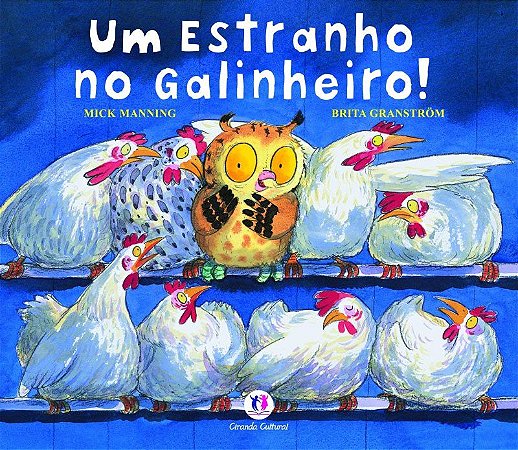 Lit. Inf. - Um Estranho no Galinheiro