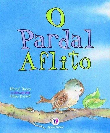 Lit. Inf. - O Pardal Aflito