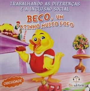 Trabalhando as Diferenças - Beco, um Patinho Muito Fofo