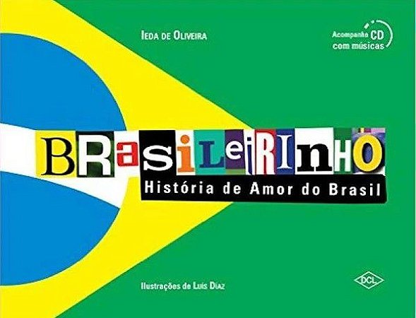 Brasileirinho - História de Amor do Brasil