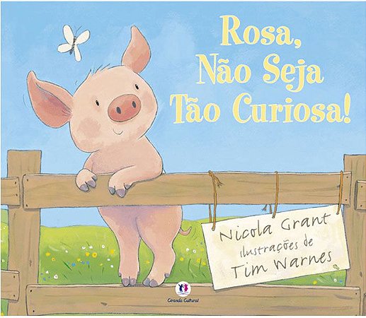 Lit. Inf. - Rosa, Não Seja Tão Curiosa