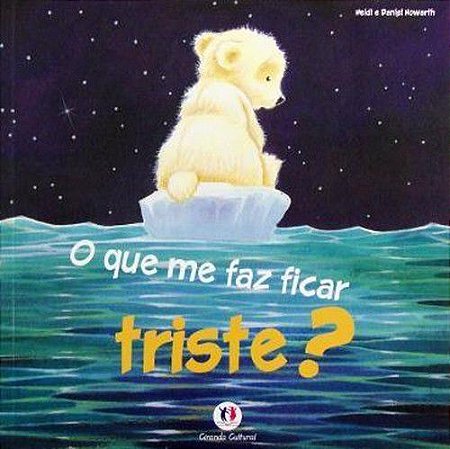 Lit. Inf. - O Que Me faz Ficar Triste