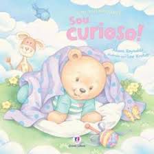 O Mundo dos Bebês - Sou Curioso