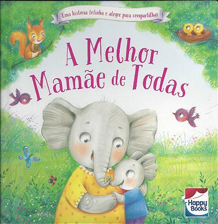 Pequenos Tesouros - A Melhor Mamãe de Todas