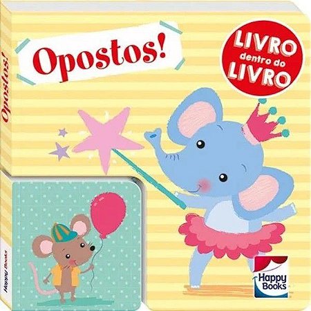 Livro Dentro do Livro - Opostos