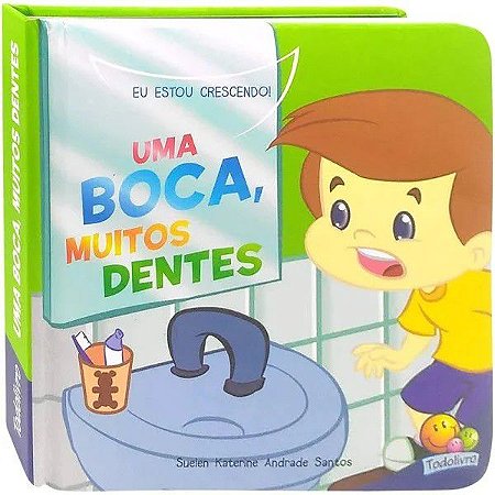 Eu Estou Crescendo - Uma Boca, Muitos Dentes