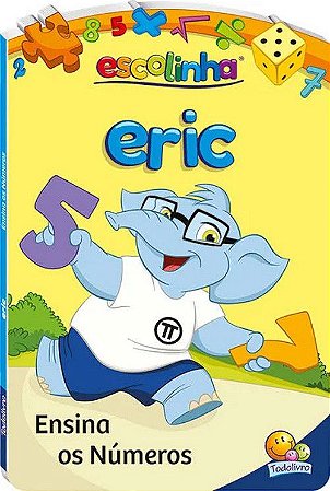 Amigos da Escolinha - Eric Ensina os Números