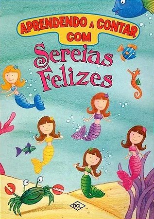 Aprendendo a Contar com - Sereias Felizes