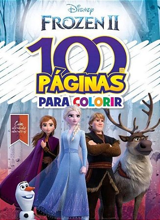 Livro: 100 Páginas para Colorir - Disney - Frozen 2