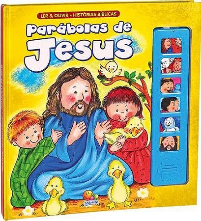 Ler e Ouvir - Histórias Bíblicas - Parábolas de Jesus