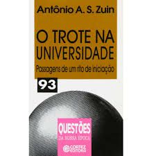 O Trote na Universidade