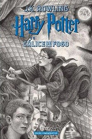 Harry Potter e o Cálice de Fogo - Livro 4 - Ed. Comemorativa