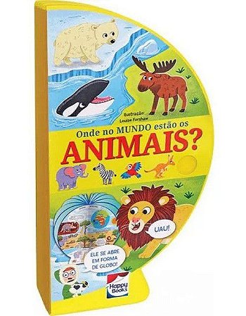 Livro-Globo - Onde no Mundo Estão os Animais