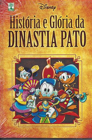 História e Glória da Dinastia Pato