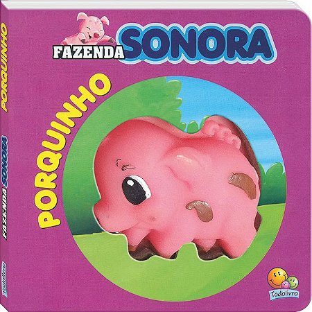 Fazenda Sonora - Porquinho