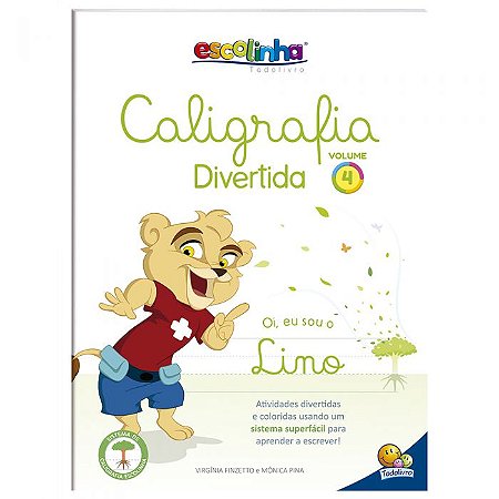 Escolinha Todolivro - Caligrafia Divertida - Vol. 4