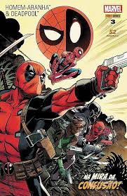 Homem-Aranha e Deadpool - Ed. 03 - Na Mira da Confusão!
