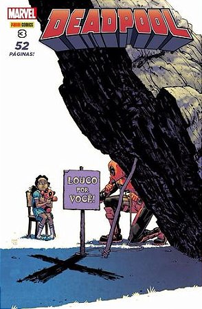 Deadpool - Ed. 03 - Louco por Você