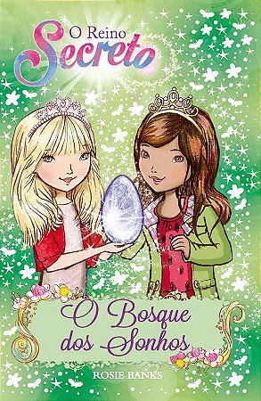 O Reino Secreto 9 - O Bosque dos Sonhos