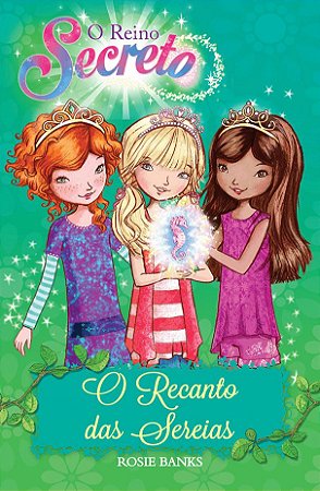 O Reino Secreto 4 - O Recanto das Sereias