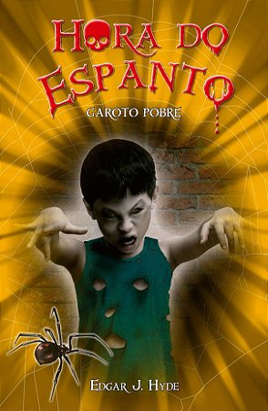 Hora do Espanto - Garoto Pobre