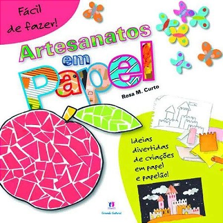 Fácil de Fazer - Artesanatos em Papel