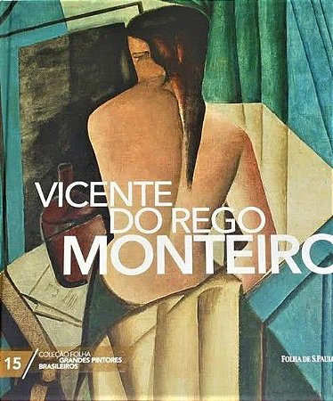 Grandes Pintores Brasileiros - Vicente do Rego Monteiro