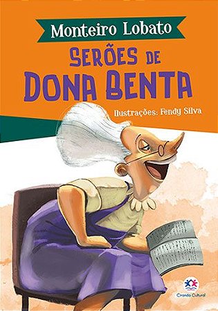 Monteiro Lobato - Serões da Dona Benta