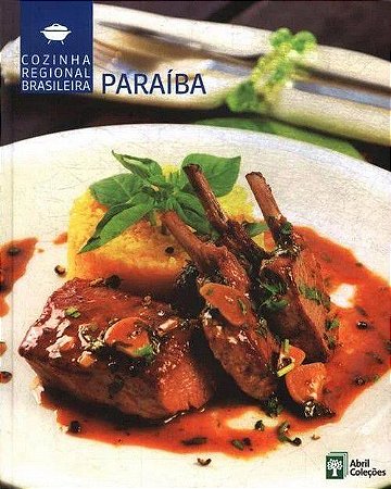Cozinha Regional Brasileira - Paraíba
