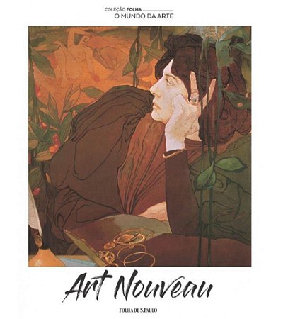 O Mundo da Arte - Art Nouveau