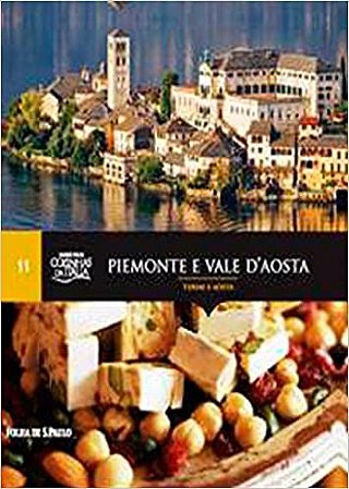 Cozinhas da Itália - Piemonte e Vale D'aosta