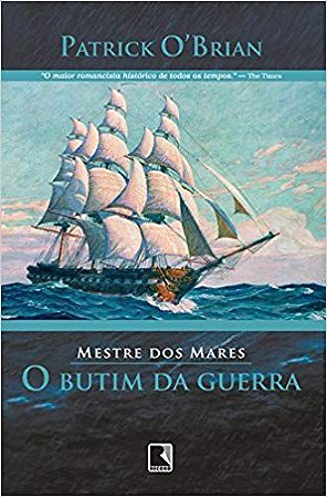 Mestre dos Mares - O Butim da Guerra