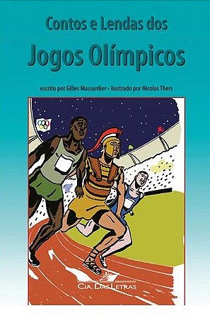 Contos e Lendas dos Jogos Olímpicos