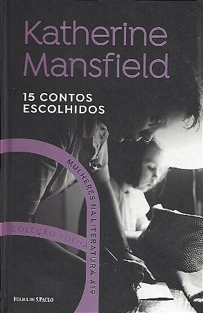 Mulheres na Literatura - 15 Contos Escolhidos