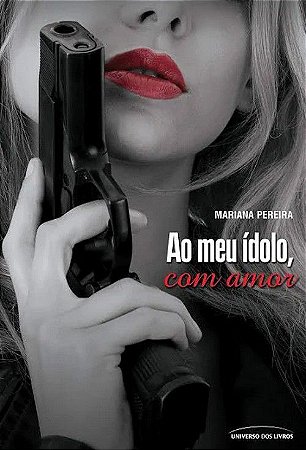Ao Meu Ídolo, com Amor