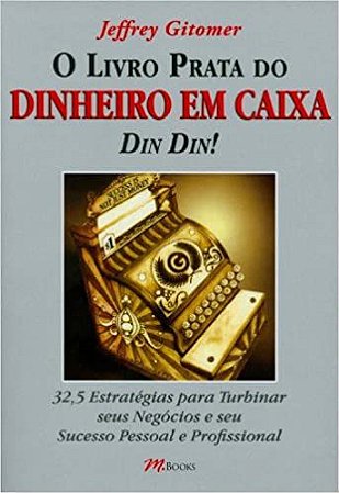 O Livro Prata do Dinheiro em Caixa