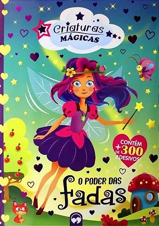 Criaturas Mágicas - O Poder das Fadas