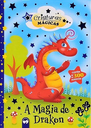 Criaturas Mágicas - A Magia de Drakon