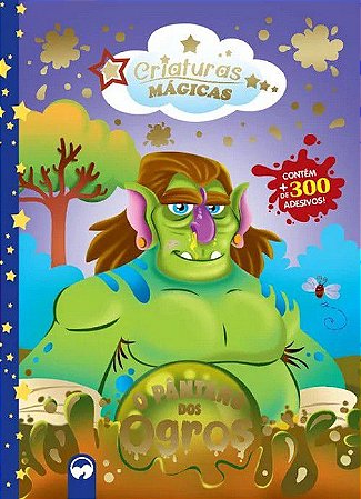 Criaturas Mágicas - O Pântano dos Ogros
