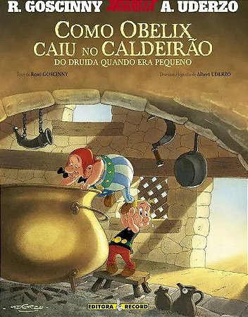 Asterix - Como Obelix Caiu no Caldeirão