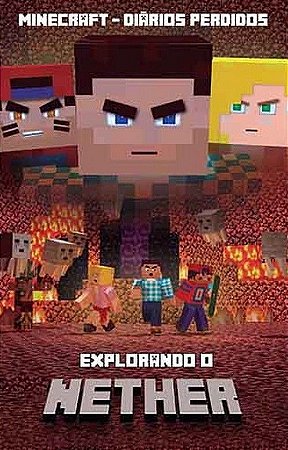 Minecraft - Diários Perdidos - 2 - Explorando o Nether