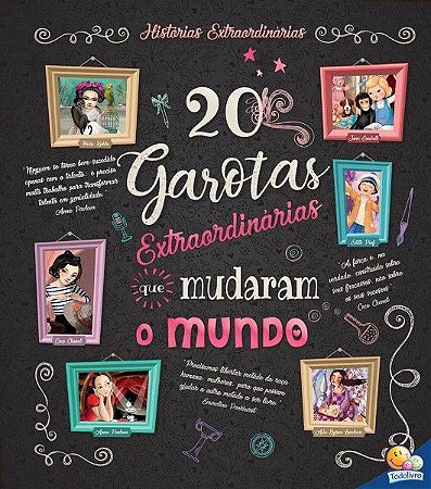 Livro: 20 Garotas Extraordinárias que Mudaram o Mundo