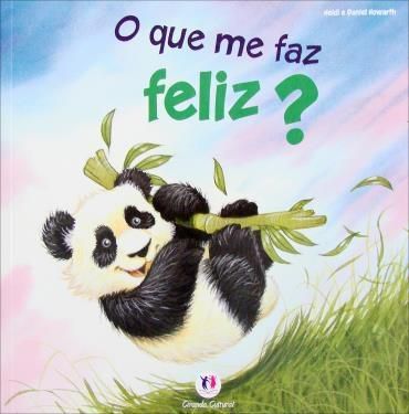 Sentimentos - O Que Me Faz Feliz