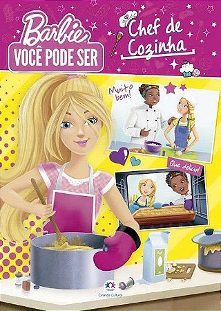 Barbie - Você Pode Ser Chef de Cozinha