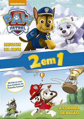 Livro: 2 em 1 - Paw Patrol - Resgate na Neve & Corrida de Ba
