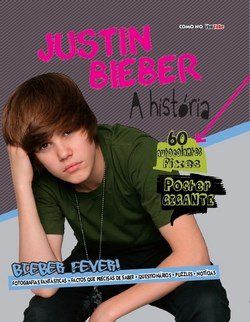 Justin Bieber - A História
